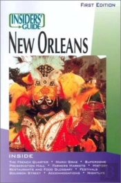 The Insiders' Guide To New Orleans
