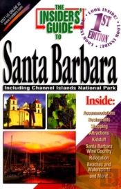 The Insiders' Guide To Santa Barbara