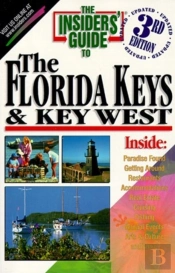 The Insiders' Guide To The Florida Keys & Key West