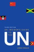 The Insider'S Guide To The U.N.