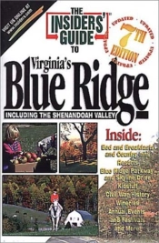 The Insider'S Guide To Virginia'S Blue Ridge