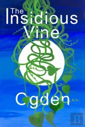 The Insidious Vine