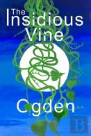 The Insidious Vine