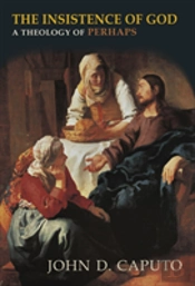 The Insistence Of God