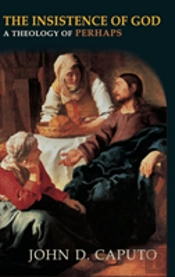 The Insistence Of God