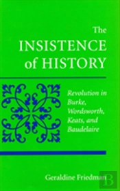 The Insistence Of History