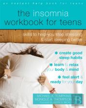 The Insomnia Workbook For Teens