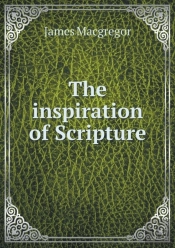 The Inspiration Of Scripture