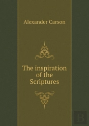 The Inspiration Of The Scriptures