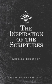 The Inspiration Of The Scriptures