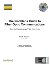 The Installer'S Guide To Fiber Optic Communications