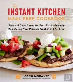Bertrand.pt - The Instant Kitchen Meal Prep Cookbook