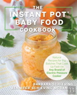 Bertrand.pt - The Instant Pot Baby Food Cookbook