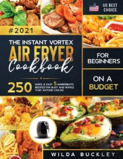 The Instant Vortex Air Fryer Cookbook For Beginners On A Budget