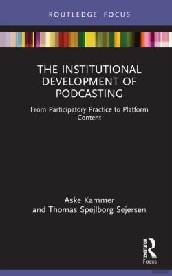 Bertrand.pt - The Institutional Development Of Podcasting