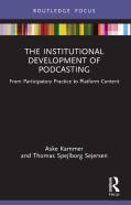 The Institutional Development Of Podcasting