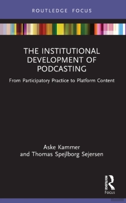 Bertrand.pt - The Institutional Development Of Podcasting