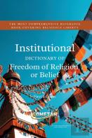 The Institutional Dictionary Of Freedom Of Religion Or Belief