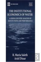The Institutional Economics Of Water
