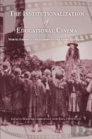 The Institutionalization Of Educational Cinema