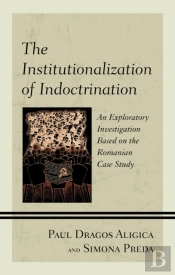 The Institutionalization Of Indoctrination