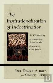 The Institutionalization Of Indoctrination