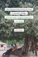 The Institutionalization Of Islam In Southern Senegal