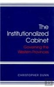 The Institutionalized Cabinet