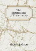 The Institutions Of Christianity
