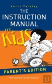 The Instruction Manual For Kids - Parent