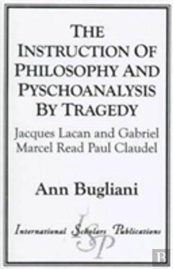 Bertrand.pt - The Instruction Of Philosophy And Psychoanalysis By Tragedy