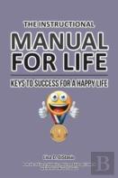 The Instructional Manual For Life