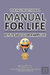 The Instructional Manual For Life