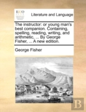 The Instructor: Or Young Man'S Best Comp