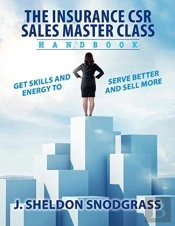 The Insurance Csr Sales Master Class Handbook