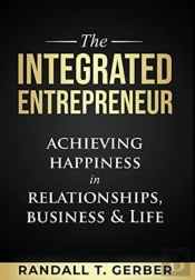 The Integrated Entrepreneur: Achieving H