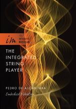 The Integrated String Player