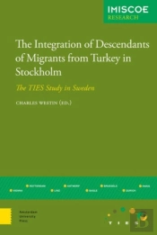 The Integration Of Descendants Of Migrants From Turkey In Stockholm