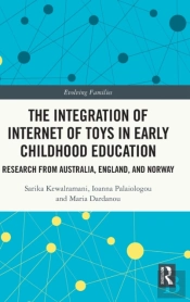 The Integration Of Internet Of Toys In Early Childhood Education