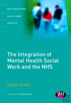 Bertrand.pt - The Integration Of Mental Health Social Work And The Nhs