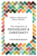 The Integration Of Psychology And Christianity Â€“ A Domainâ€“Based Approach