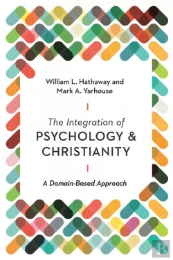 Bertrand.pt - The Integration Of Psychology And Christianity