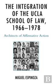 The Integration Of The Ucla School Of Law, 1966â€”1978