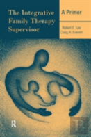 The Integrative Family Therapy Supervisor: A Primer