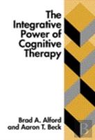 The Integrative Power Of Cognitive Therapy