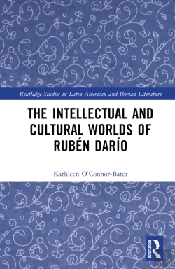 Bertrand.pt - The Intellectual And Cultural Worlds Of Ruben Dario