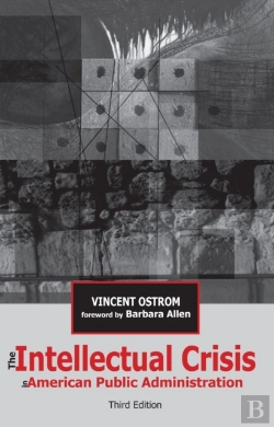 Bertrand.pt - The Intellectual Crisis In American Public Administration