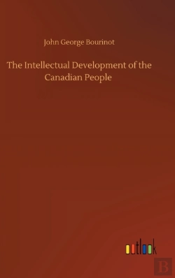 Bertrand.pt - The Intellectual Development Of The Canadian People