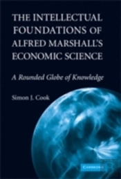 The Intellectual Foundations Of Alfred Marshall'S Economic Science