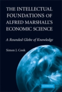 Bertrand.pt - The Intellectual Foundations Of Alfred Marshall'S Economic Science